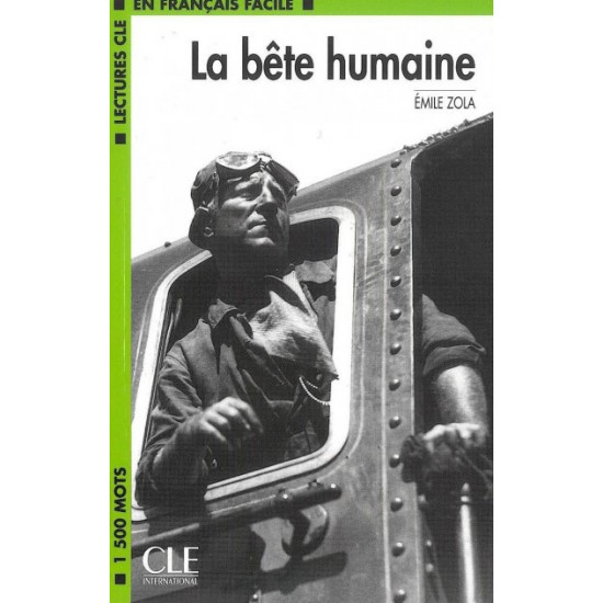 La Bete humaine La Bete humaine