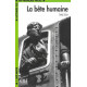 La Bete humaine La Bete humaine