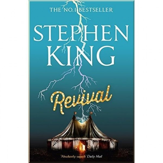 Revival. Stephen King. ISBN:9781444789225 Revival. Stephen King. ISBN:9781444789225