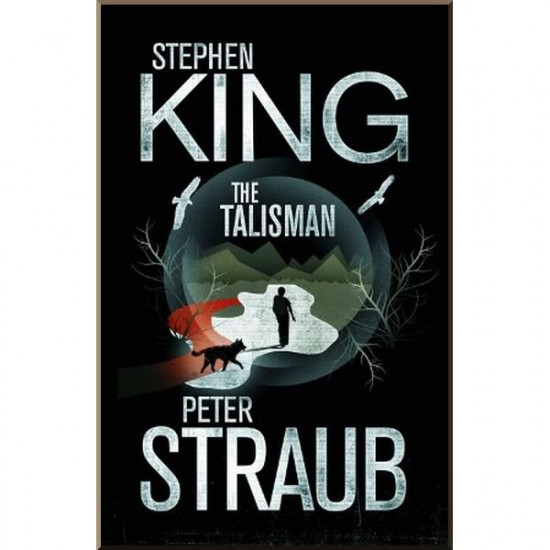 The Talisman (Book 1). Stephen King, Peter Straub. ISBN:9781409103868 The Talisman (Book 1). Stephen King, Peter Straub. ISBN:9781409103868