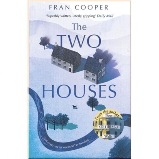 The Two Houses. Fran Cooper. ISBN:9781473641594 The Two Houses. Fran Cooper. ISBN:9781473641594