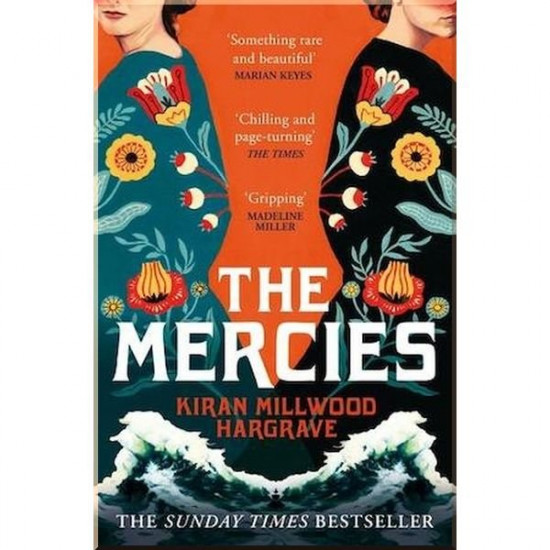 The Mercies. Kiran Millwood Hargrave. ISBN:9781529075076 The Mercies. Kiran Millwood Hargrave. ISBN:9781529075076