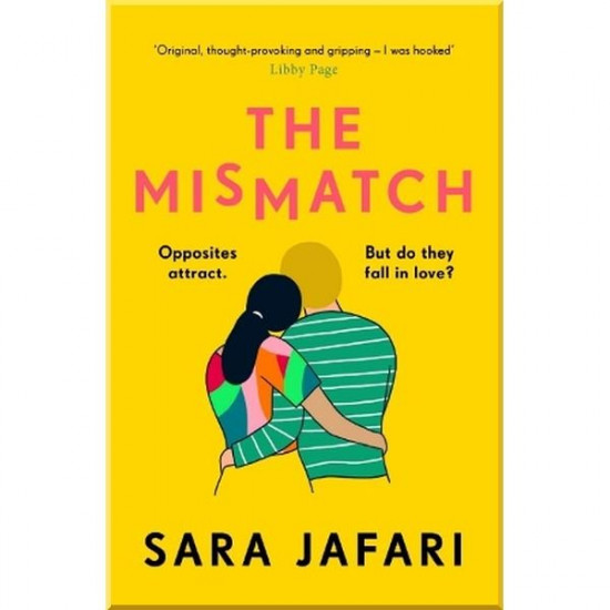 The Mismatch. Sara Jafari. ISBN:9781787465015 The Mismatch. Sara Jafari. ISBN:9781787465015