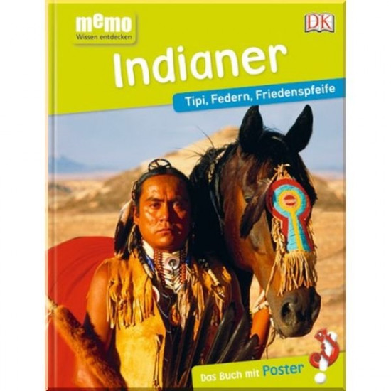 Dorling Kindersley Verlag memo Wissen entdecken: Indianer. Dorling Kindersley Verlag. ISBN:9783831036806 Dorling Kindersley Verlag memo Wissen entdecken: Indianer. Dorling Kindersley Verlag. ISBN:9783831036806