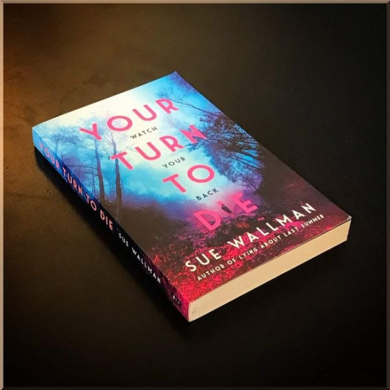 Your Turn to Die. Sue Wallman. ISBN:9781407181585 Your Turn to Die. Sue Wallman. ISBN:9781407181585