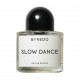 Byredo Slow Dance the Perfumed water a unisex, 50 ml Byredo Slow Dance the Perfumed water a unisex, 50 ml